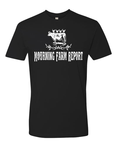 Mourning Farm Report Cow T-Shirt
