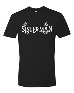 Sisterman Dreams Unisex T-Shirt